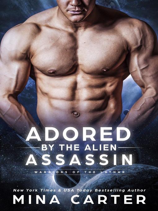 Title details for Adored by the Alien Assassin by Mina Carter - Available